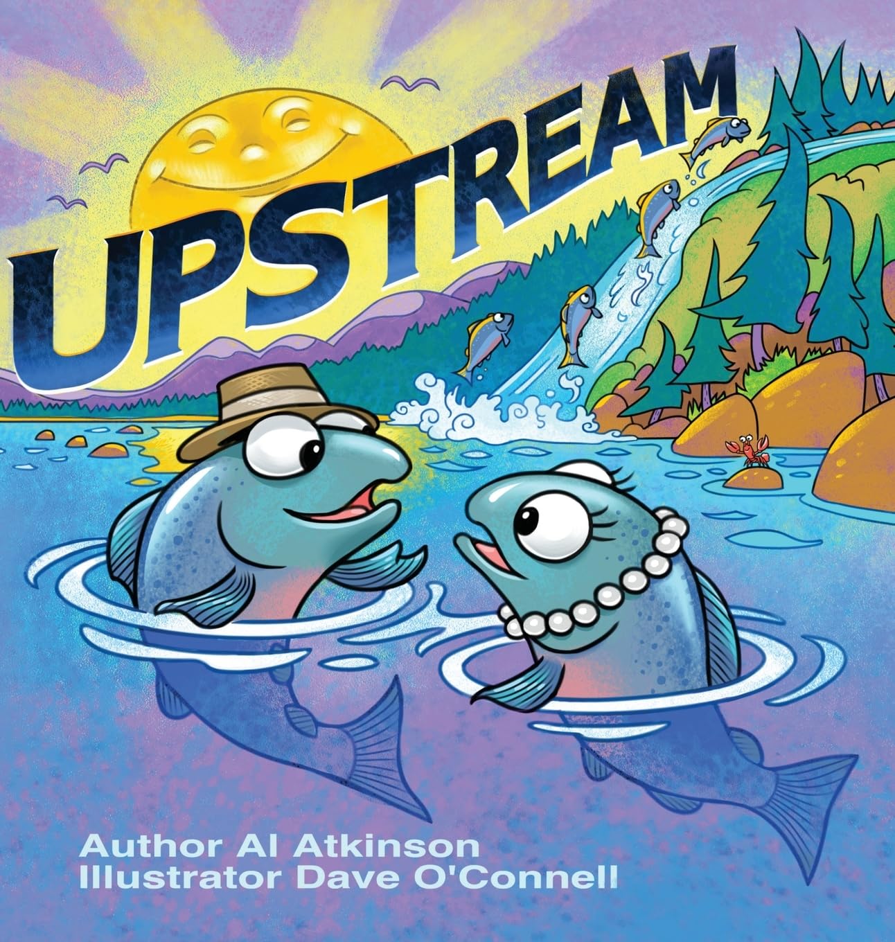 Cover of Upstream: two salmon in a river under a smiling sun, with more salmon climbing a waterfall